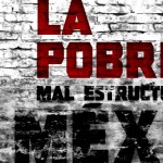La pobreza: mal estructural de México