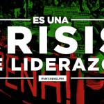 Es una crisis de liderazgo