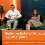 Sistema Estatal Anticorrupción: ¿Qué sigue?