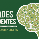 Ciudades Inteligentes para superar rezagos y desafíos