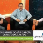 Don Samuel Ocaña García: Una referencia actual