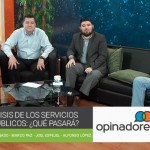 Opinadores – Crisis de los servicios públicos: ¿Qué pasará?