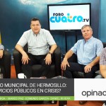 Opinadores – Gobierno municipal de Hermosillo: ¿Servicios públicos en crisis?