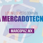 Los influencers dominan la mercadotecnia