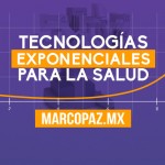Tecnologías exponenciales para la salud