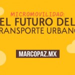 Micromovilidad: el futuro del transporte urbano
