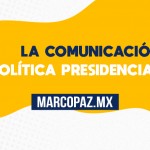 La comunicación política presidencial