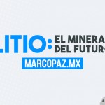 Litio, el mineral del futuro