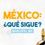 México: ¿qué sigue?