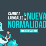 Cambios laborales de la “nueva normalidad” (II)