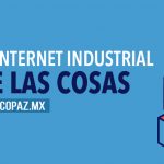 El Internet Industrial de las Cosas