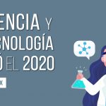 La ciencia y la tecnología salvó el 2020