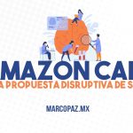 Amazon Care: Una Propuesta Disruptiva de Salud