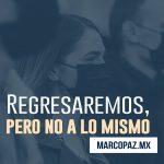 Regresaremos, pero no a lo mismo