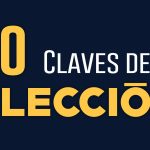 10 claves de la elección