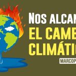 Nos alcanzó el cambio climático