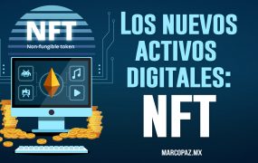 Los nuevos activos digitales: NFT