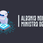 Albania nombra ministra de IA