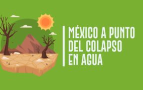 México a punto del colapso en agua