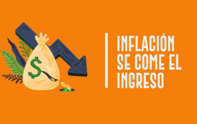 Inflación se come el ingreso