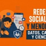 Redes sociales y menores: datos, casos y ciencia
