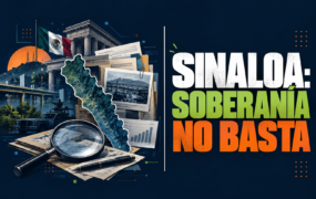 Sinaloa: soberanía no basta